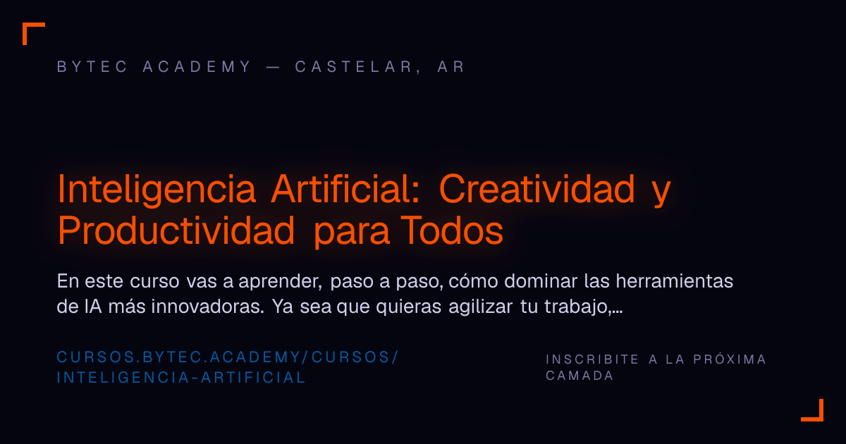 Inteligencia Artificial: Creatividad y Productividad para Todos | BYTEC ...